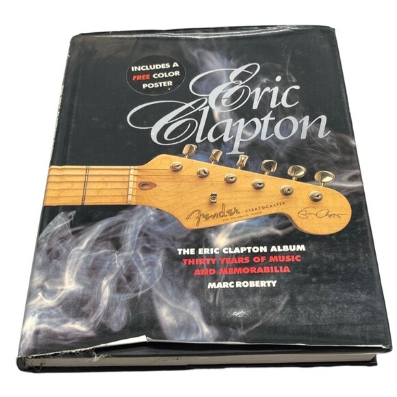 Eric Clapton album book Marc Roberty hardcover copyright 1994 English READ - Picture 1 of 8